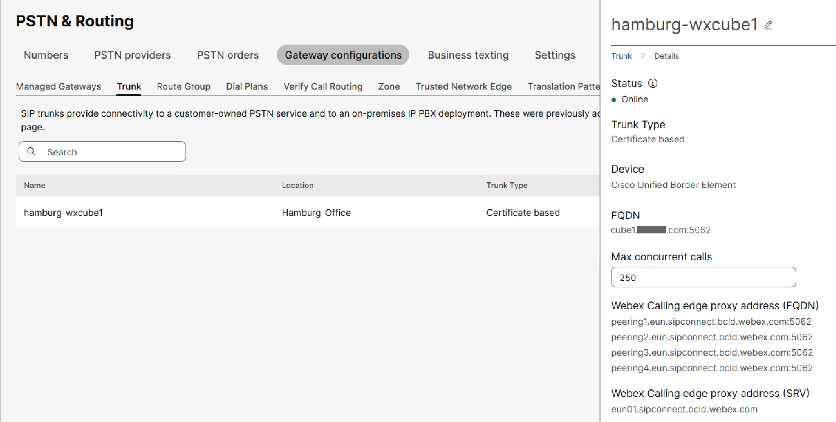 PSTN & Routing -> Gateway Configurations -> Trunk